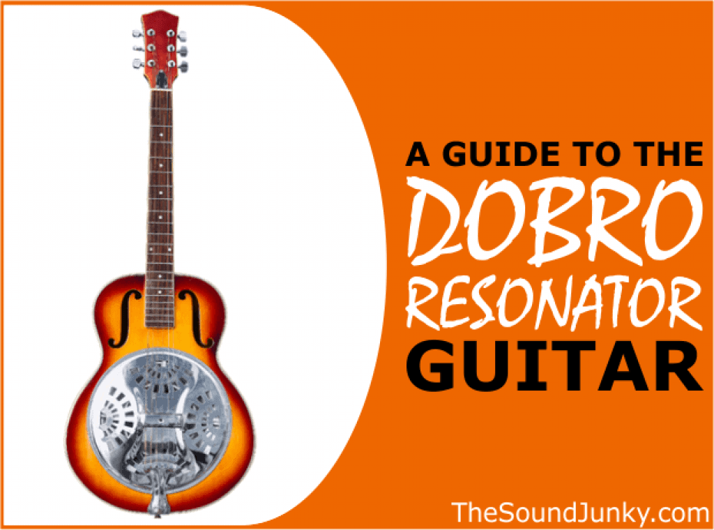 What is a Dobro Guitar? Different Types (PICTURES INCLUDED)