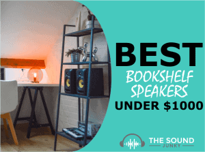 Best Bookshelf Speakers Under $1000