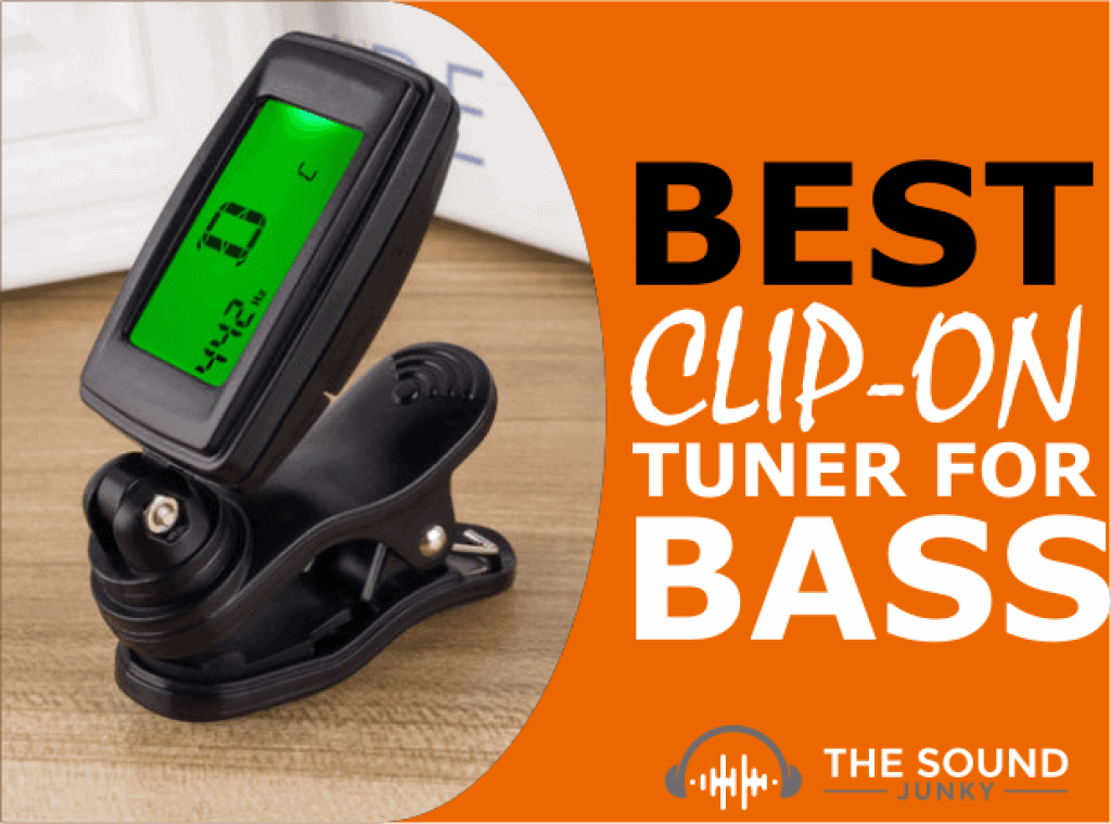 Best ClipOn Tuner For Bass Guitar 2022 We Review The Top 3