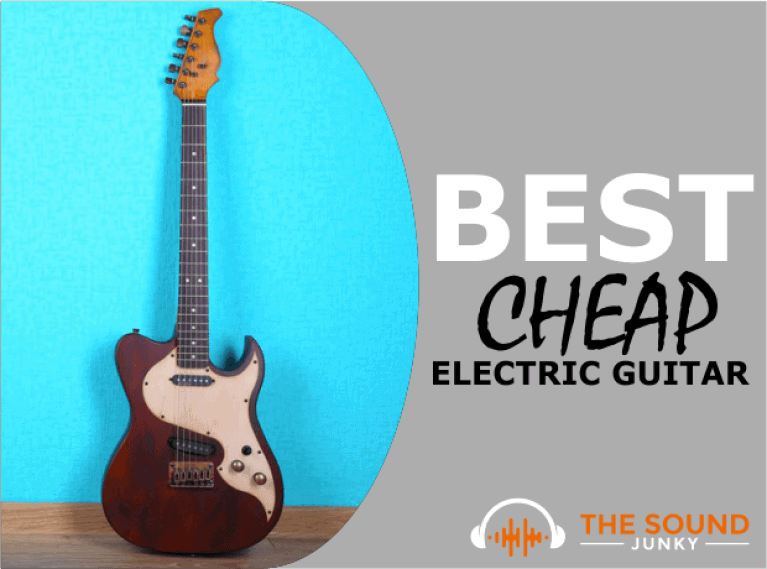5 Best Cheap Electric Guitars in 2025 [That Aren