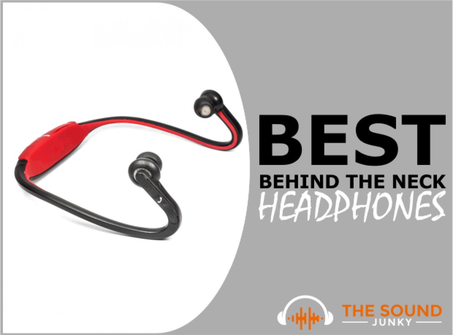 9 Best Behind The Neck Headphones In 2024 (New Reviews)