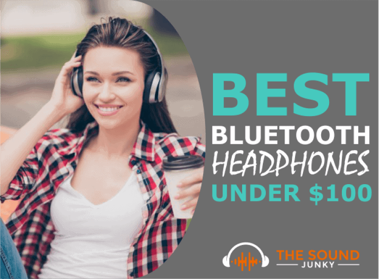 6 Best Bluetooth Headphones Under 100 In 2024 (You Will Love)