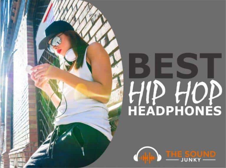 9 Best Headphones For Hip Hop In 2022 (Budget, Mixing, Bluetooth, Bass)