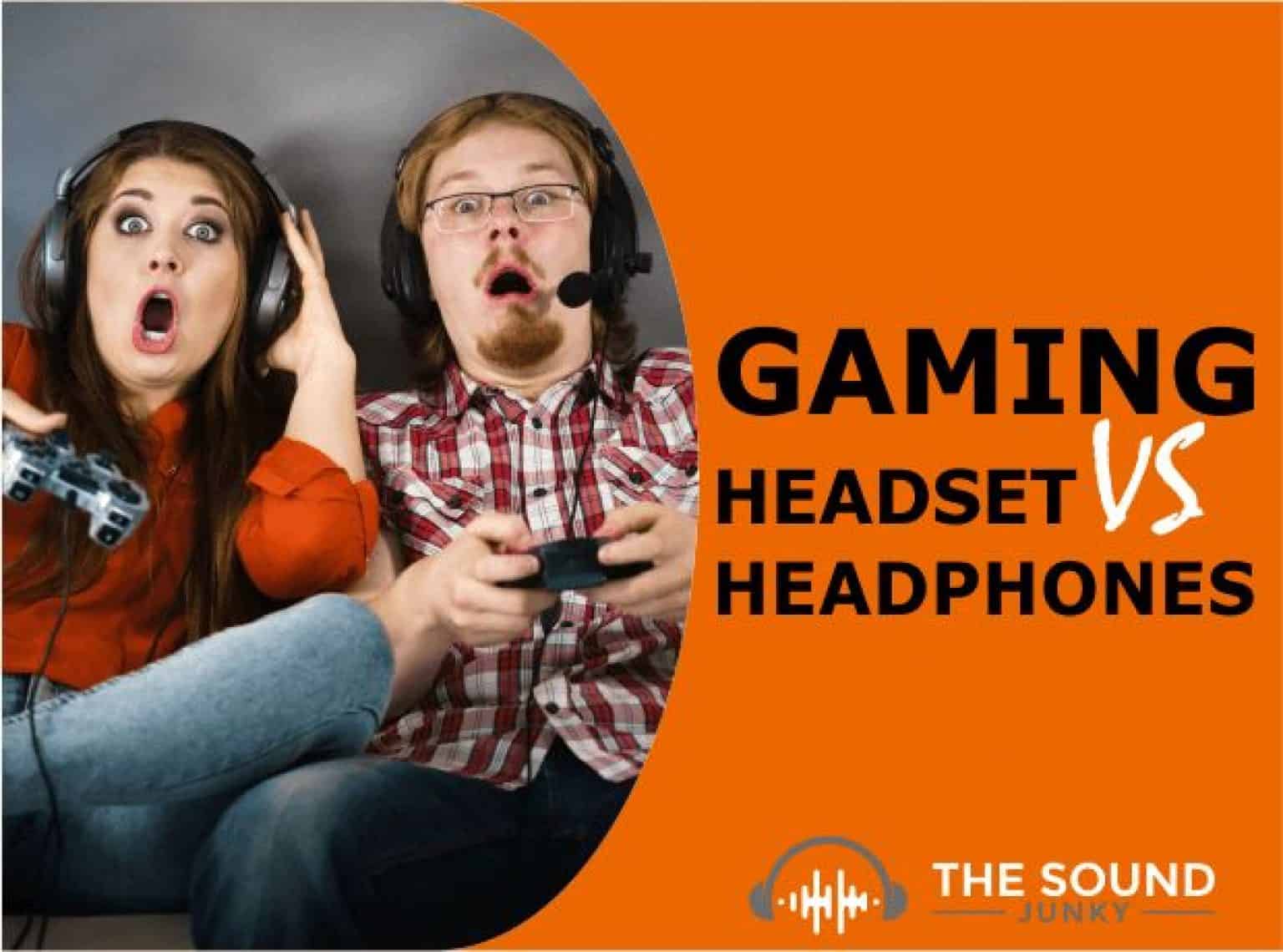 Gaming Headset vs Headphones The Difference & Which One Is Better?