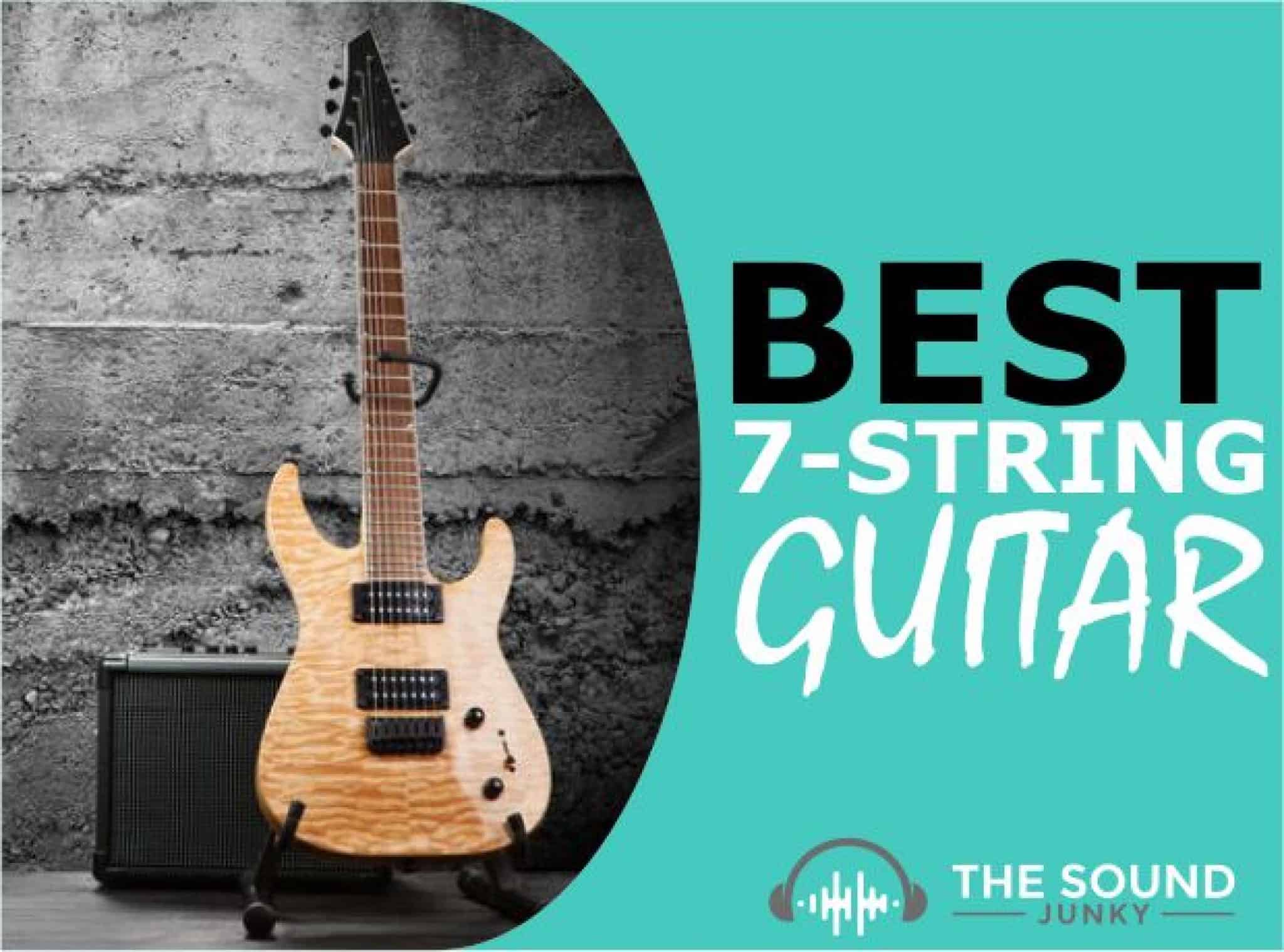 5 Best 7 String Guitars On The Market In 2022 (Full Reviews)