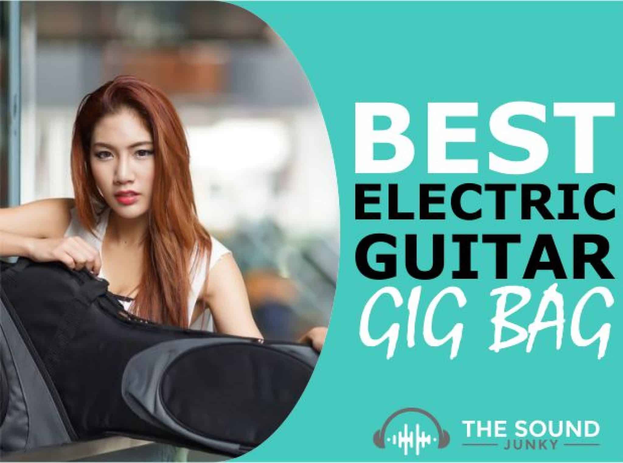 6 Best Electric Guitar Gig Bags of 2024 (All Budgets)