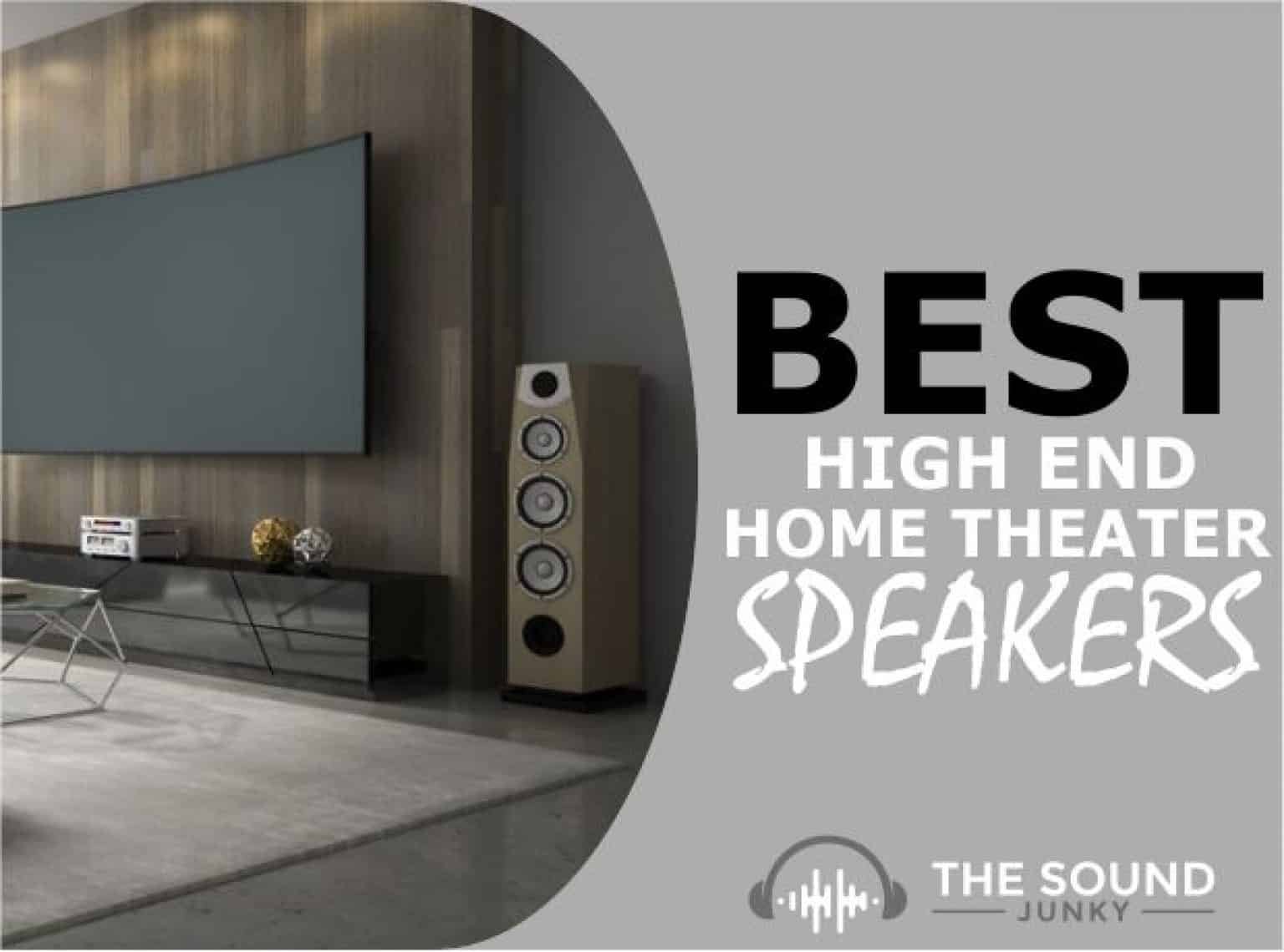 8 Best High End Home Theater Speakers In 2021 (Premium Quality Only)