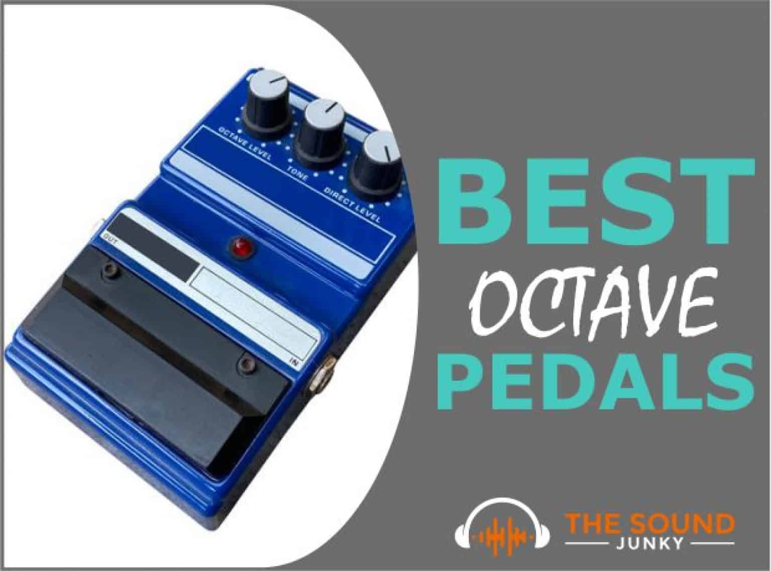 9 Best Octave Pedals On The Market In 2022 (Great Selection)